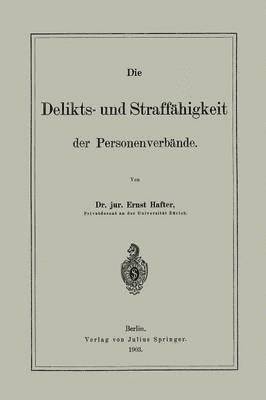 Die Delikts- und Straffhigkeit der Personenverbnde 1