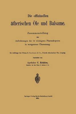 Die offizinellen therischen le und Balsame 1