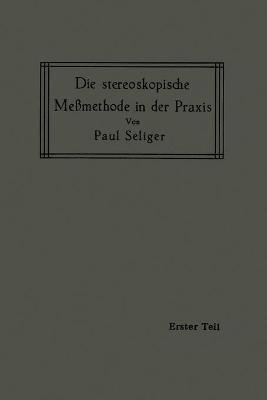 Die stereoskopische Memethode in der Praxis 1