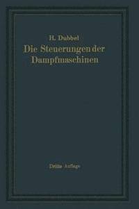 bokomslag Die Steuerungen der Dampfmaschinen
