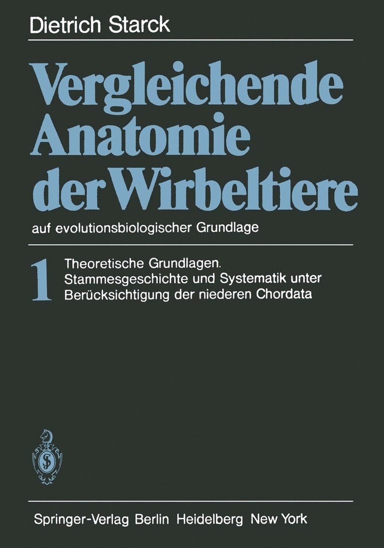 D. Starck - Vergleichende Anatomie der Wirbeltiere auf evolutionsbiologischer Grundlage, Häftad