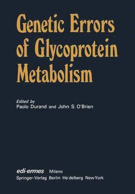 bokomslag Genetic Errors of Glycoprotein Metabolism