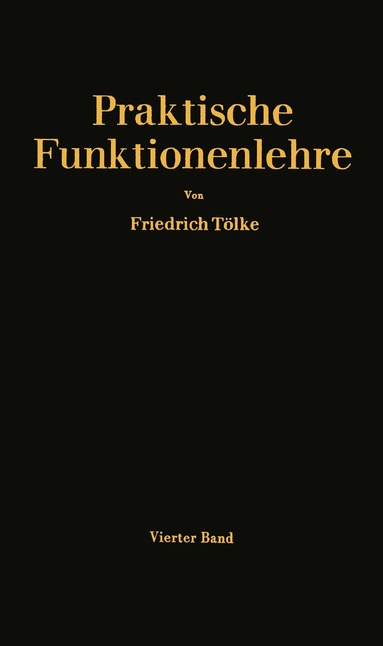 Friedrich Tölke - Elliptische Integralgruppen und Jacobische elliptische Funktionen im Komplexen, Häftad