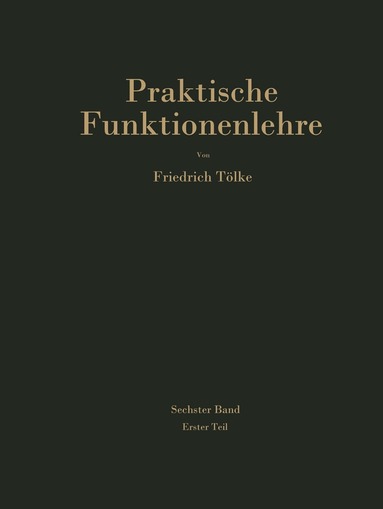 Friedrich Tölke - Tafeln aus dem Gebiet der Theta-Funktionen und der elliptischen Funktionen mit 120 erläuternden Beispielen, Häftad
