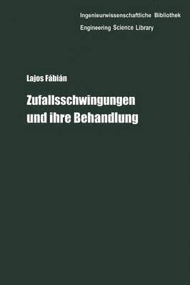 Zufallsschwingungen und ihre Behandlung 1