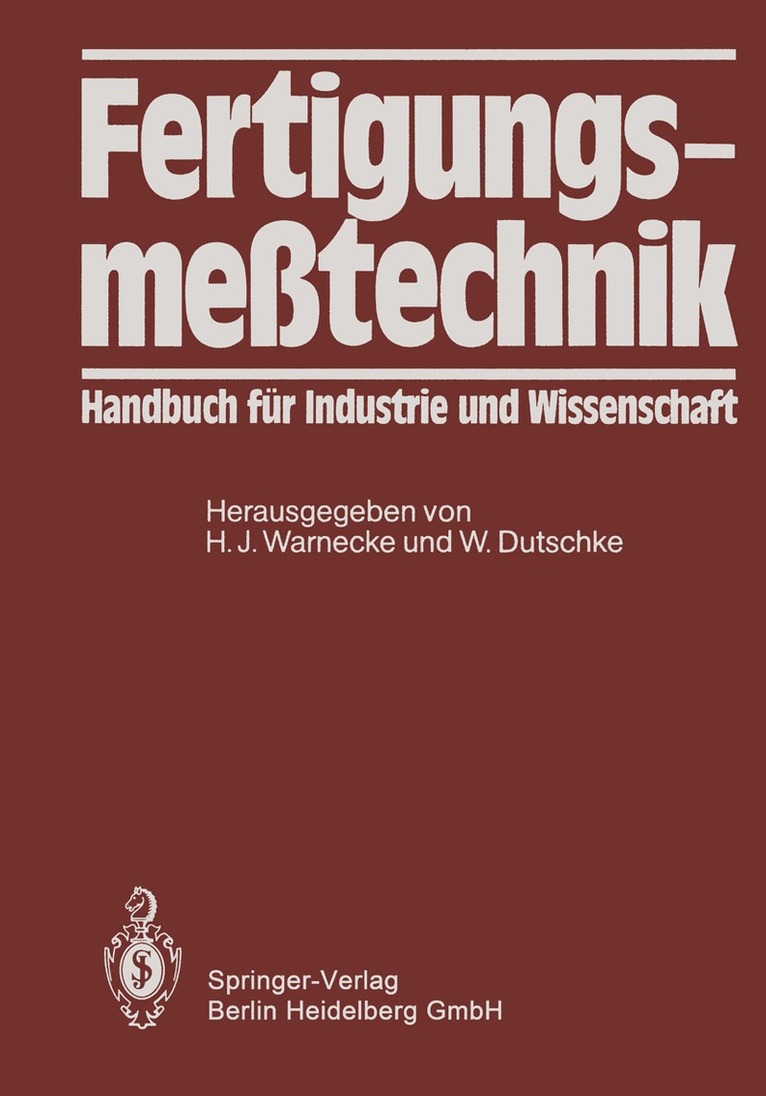 H.-J. Warnecke, Wolfgang Dutschke, H. -J Warnecke, H. -P. Grode, H. -J. Warnecke - Fertigungsmeßtechnik, Häftad
