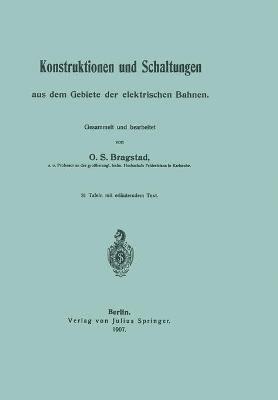 Konstruktionen und Schaltungen aus dem Gebiete der elektrischen Bahnen 1