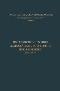 bokomslag Untersuchungen ber Aminosuren, Polypeptide und Proteine II (19071919)