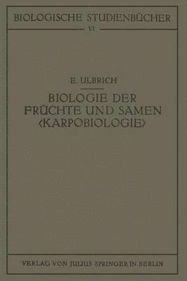 bokomslag Biologie der Frchte und Samen Karpobiologie