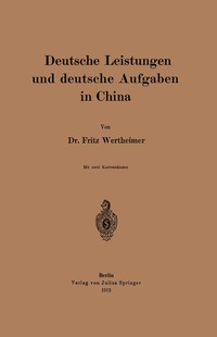 bokomslag Deutsche Leistungen und deutsche Aufgaben in China