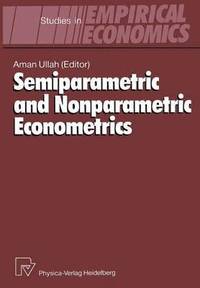 bokomslag Semiparametric and Nonparametric Econometrics