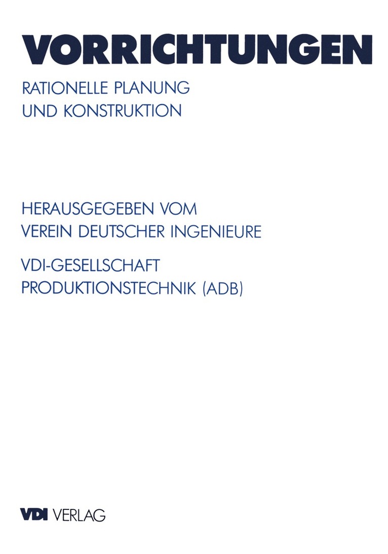 VDI-Gesellschaft Produktionstechnik - Vorrichtungen, Häftad