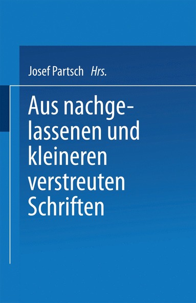 bokomslag Aus Nachgelassenen und Kleineren Verstreuten Schriften