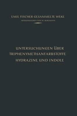 bokomslag Untersuchungen ber Triphenylmethanfarbstoffe Hydrazine und Indole