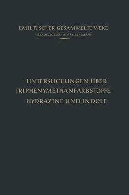 Untersuchungen über Triphenylmethanfarbstoffe Hydrazine und Indole