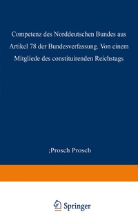 bokomslag Die Competenz des Norddeutschen Bundes aus Artikel 78 der Bundesverfassung