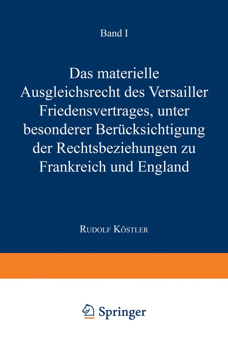 Das Materielle Ausgleichsrecht des Versailler Friedensvertrages 1