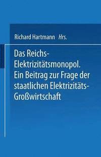 bokomslag Das Reichs-Elektrizittsmonopol