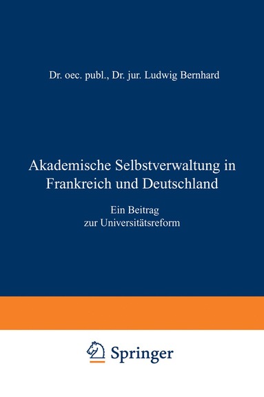 bokomslag Akademische Selbstverwaltung in Frankreich und Deutschland