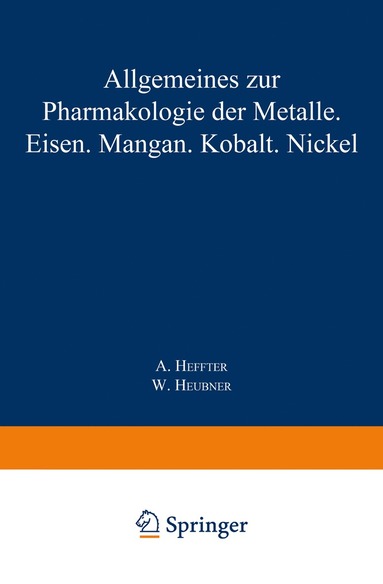 bokomslag Allgemeines zur Pharmakologie der Metalle - Eisen - Mangan - Kobalt - Nickel