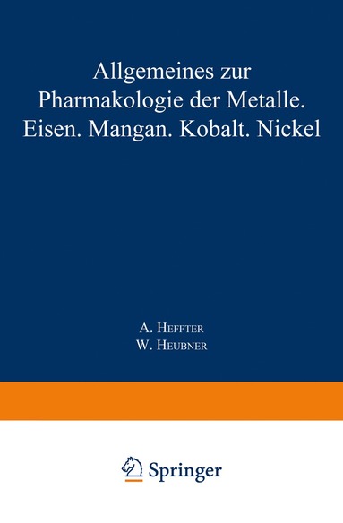 bokomslag Allgemeines zur Pharmakologie der Metalle  Eisen  Mangan  Kobalt  Nickel