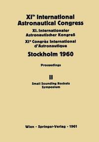 bokomslag XIth International Astronautical Congress Stockholm 1960