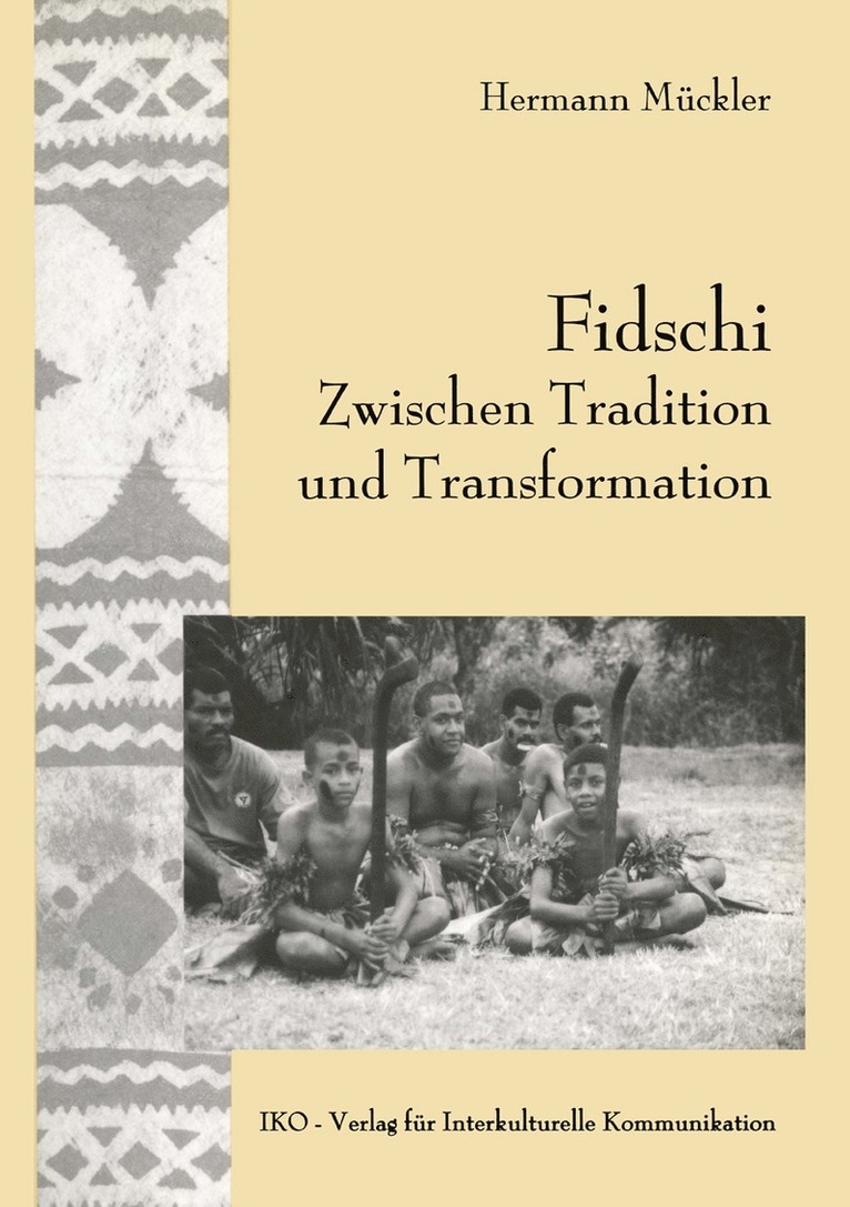Hermann Muckler - Fidschi Zwischen Tradition und Transformation, Häftad