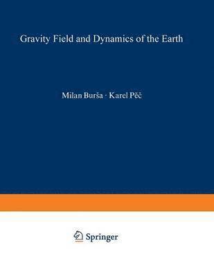 Gravity Field and Dynamics of the Earth 1