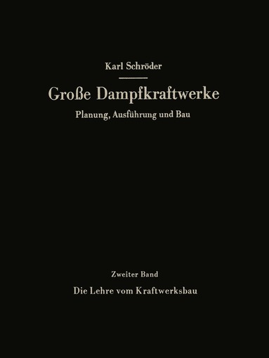 bokomslag Die Lehre vom Kraftwerksbau