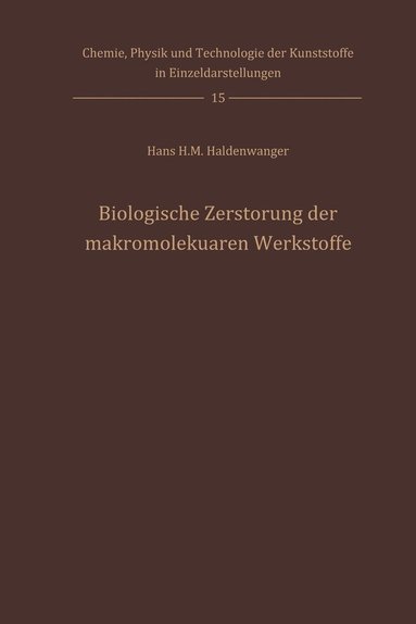 bokomslag Biologische Zerstrung der makromolekularen Werkstoffe