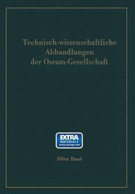 Technisch-wissenschaftliche Abhandlungen der Osram-Gesellschaft 1