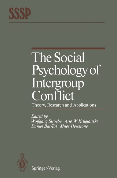 Wolfgang Stroebe, Arie W. Kruglanski, Daniel Bar-Tal, Miles Hewstone - Social Psychology of Intergroup Conflict, Häftad