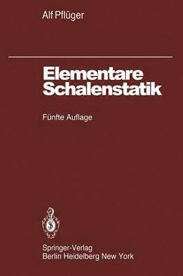A. Pflüger - Elementare Schalenstatik, Häftad