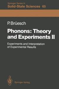 bokomslag Phonons: Theory and Experiments II