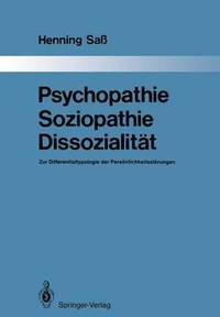 bokomslag Psychopathie  Soziopathie  Dissozialitt