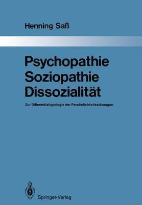 bokomslag Psychopathie  Soziopathie  Dissozialitt