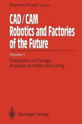 bokomslag CAD/CAM Robotics and Factories of the Future