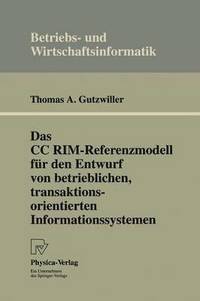 bokomslag Das CC RIM-Referenzmodell fr den Entwurf von betrieblichen, transaktionsorientierten Informationssystemen