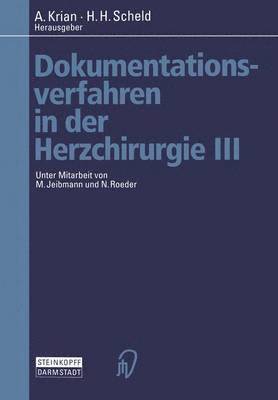 Dokumentationsverfahren in der Herzchirurgie III 1