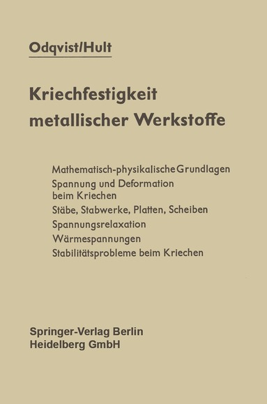Folke K.G. Odqvist, Jan Hult - Kriechfestigkeit metallischer Werkstoffe, Häftad