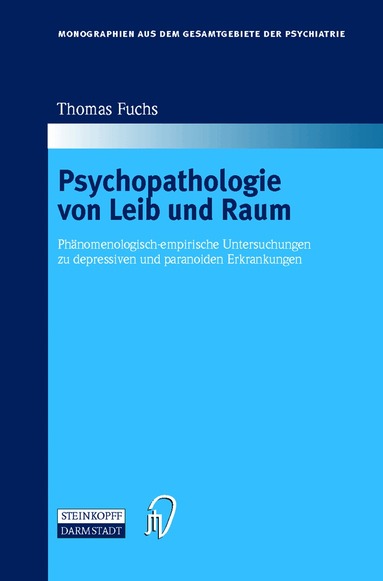 Thomas Fuchs - Psychopathologie von Leib und Raum, Häftad