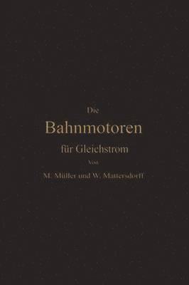 Die Bahnmotoren für Gleichstrom