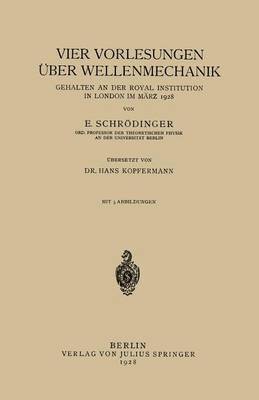 bokomslag Vier Vorlesungen ber Wellenmechanik, Gehalten an der Royal Institution in London im Mrz 1928