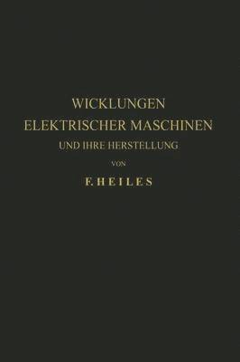 bokomslag Wicklungen Elektrischer Maschinen und Ihre Herstellung