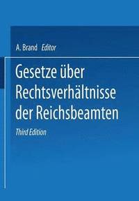 bokomslag Gesetze uber die Rechtsverhaltnisse der Reichsbeamten