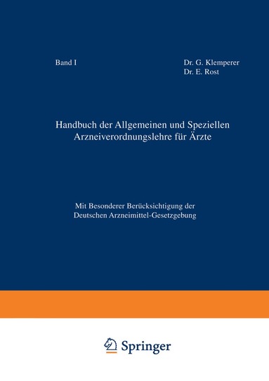 G. Klemperer, E. Rost - Handbuch der Allgemeinen und Speziellen Arzneiverordnungslehre für Äzte, Häftad