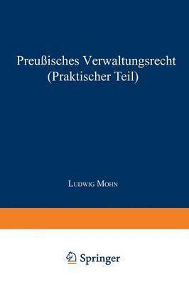 bokomslag Preuisches Verwaltungsrecht (Praktischer Teil)