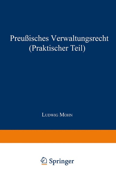 bokomslag Preuisches Verwaltungsrecht (Praktischer Teil)