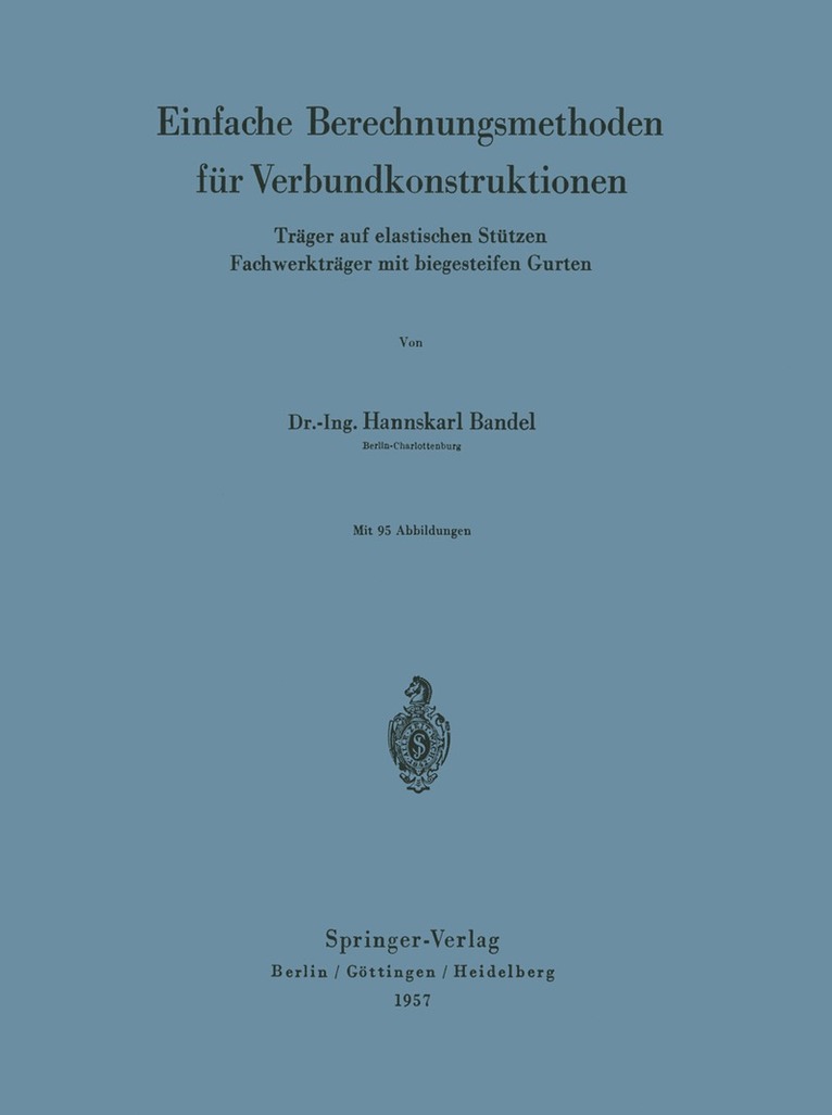 Hannskarl Bandel - Einfache Berechnungsmethoden für Verbundkonstruktionen, Häftad
