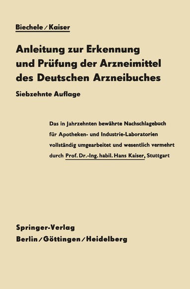 Max Biechele, Hans Kaiser - Anleitung zur Erkennung und Prüfung der Arzneimittel des Deutschen Arzneibuches, Häftad